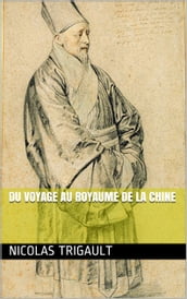 Du Voyage au royaume de la Chine