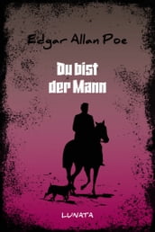 Du bist der Mann