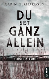 Du bist ganz allein