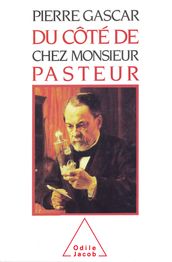 Du côté de chez Monsieur Pasteur