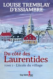 Du côté des Laurentides, tome 2