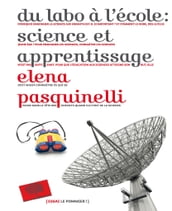 Du labo à l école : science et apprentissage