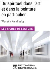 Du spirituel dans l art et dans la peinture en particulier de Wassily Kandinsky