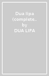 Dua lipa (complete..