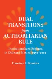 Dual Transitions from Authoritarian Rule