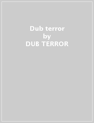 Dub terror - DUB TERROR