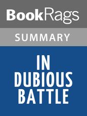 In Dubious Battle by John Steinbeck Summary & Study Guide