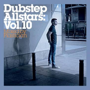 Dubstep allstars vol.10  mixed by plasti