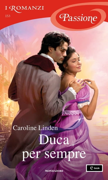 Duca per sempre (I Romanzi Passione) - Caroline Linden