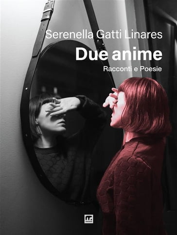 Due anime - Serenella Gatti Linares