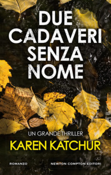 Due cadaveri senza nome - Karen Katchur