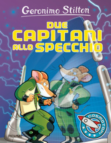 Due capitani allo specchio - Geronimo Stilton