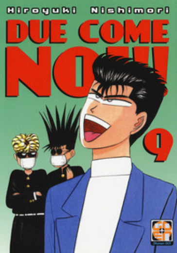 Due come noi!!. 9. - Hiroyuki Nishimori