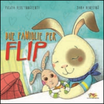 Due famiglie per Flip - Fulvia Degl