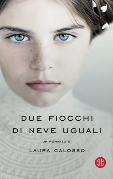 Due fiocchi di neve uguali - Laura Calosso