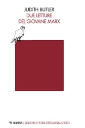 Due letture del giovane Marx