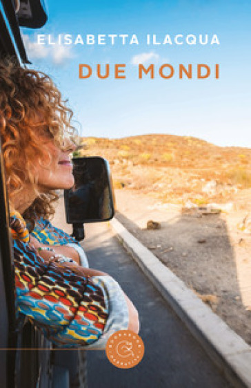 Due mondi - Elisabetta Ilacqua