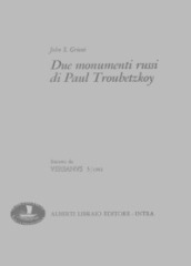 Due monumenti russi di Paul Troubetzkoy