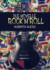 Due novelle rock n roll