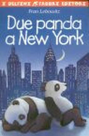 Due panda a New York - Fran Lebowitz