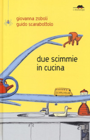 Due scimmie in cucina. Ediz. a colori - Giovanna Zoboli