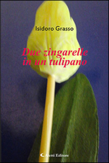 Due zingarelle in un tulipano - Isidoro Grasso