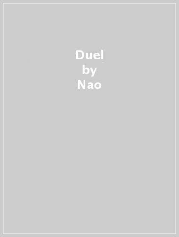 Duel - Nao