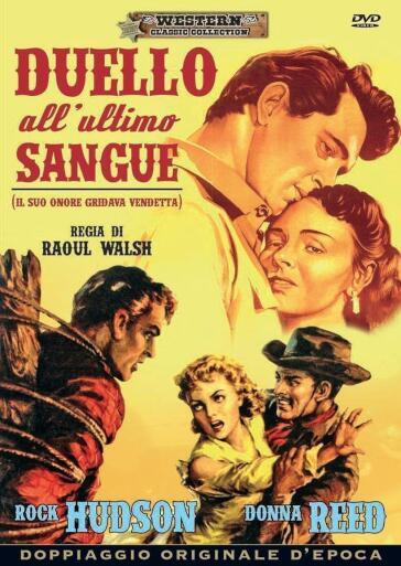 Duello All'Ultimo Sangue - Raoul Walsh