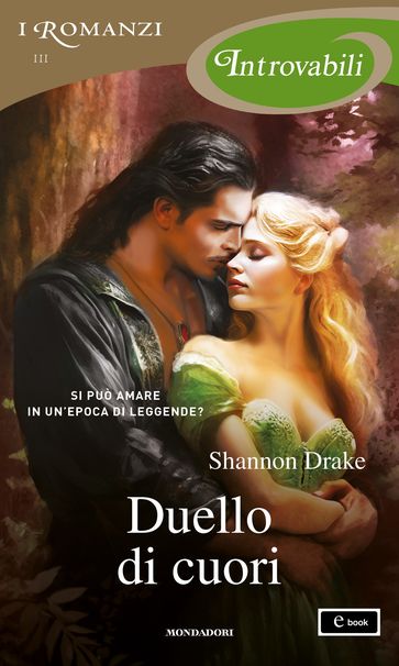 Duello di cuori (I Romanzi Introvabili) - Shannon Drake