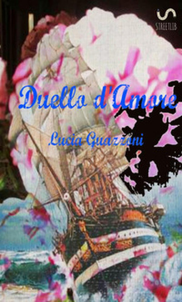 Duello d'amore - Lucia Guazzoni