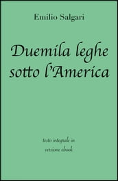 Duemila leghe sotto l America di Emilio Salgari in ebook