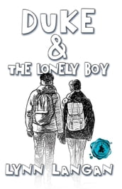 Duke & the Lonely Boy