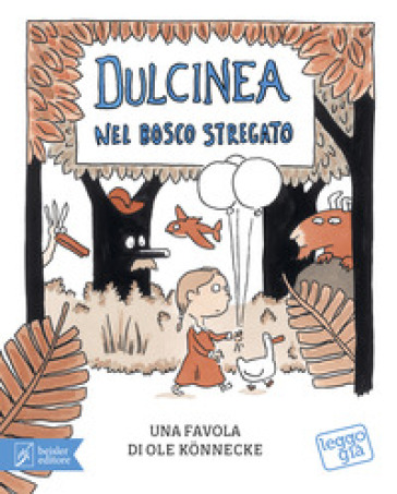 Dulcinea nel bosco stregato - Ole Konnecke