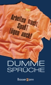 Dumme Sprüche