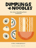 Dumplings & noodles. Bao, Gyoza, Biang Biang, Ramen e molto altro