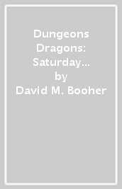 Dungeons & Dragons: Saturday Morning Adventures