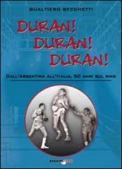 Duran! Duran! Duran! Dall