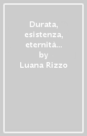 Durata, esistenza, eternità in Marsilio Ficino