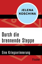 Durch die brennende Steppe