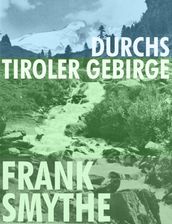 Durchs Tiroler Gebirge