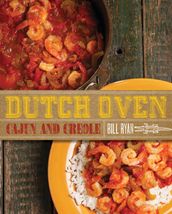 Dutch Oven Cajun and Creole