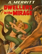 Dwellers in the Mirage