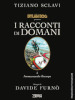 Dylan Dog presenta I racconti di domani. Vol. 5: Ammazzando il tempo