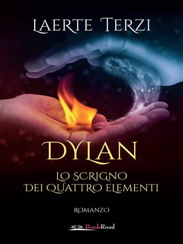 Dylan. Lo scrigno dei quattro elementi - Laerte Terzi