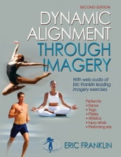 Dynamic Alignment Through Imagery 2nd Edition