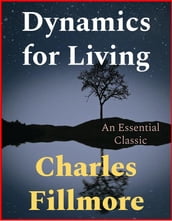 Dynamics For Living