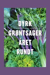 Dyrk grøntsager aret rundt