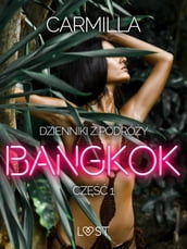Dzienniki z podróy cz.1: Bangkok opowiadanie erotyczne