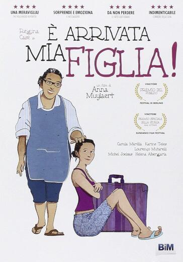 E' Arrivata Mia Figlia - Anna Muylaert