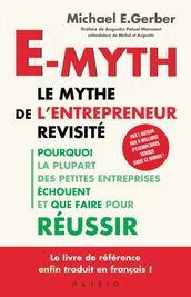 E-Myth, le mythe de l entrepreneur revisité